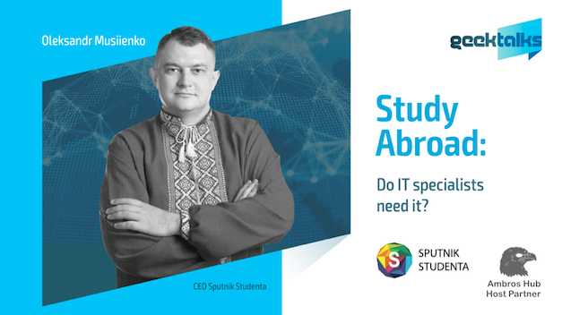 GeekTalks: Study Abroad or Not?